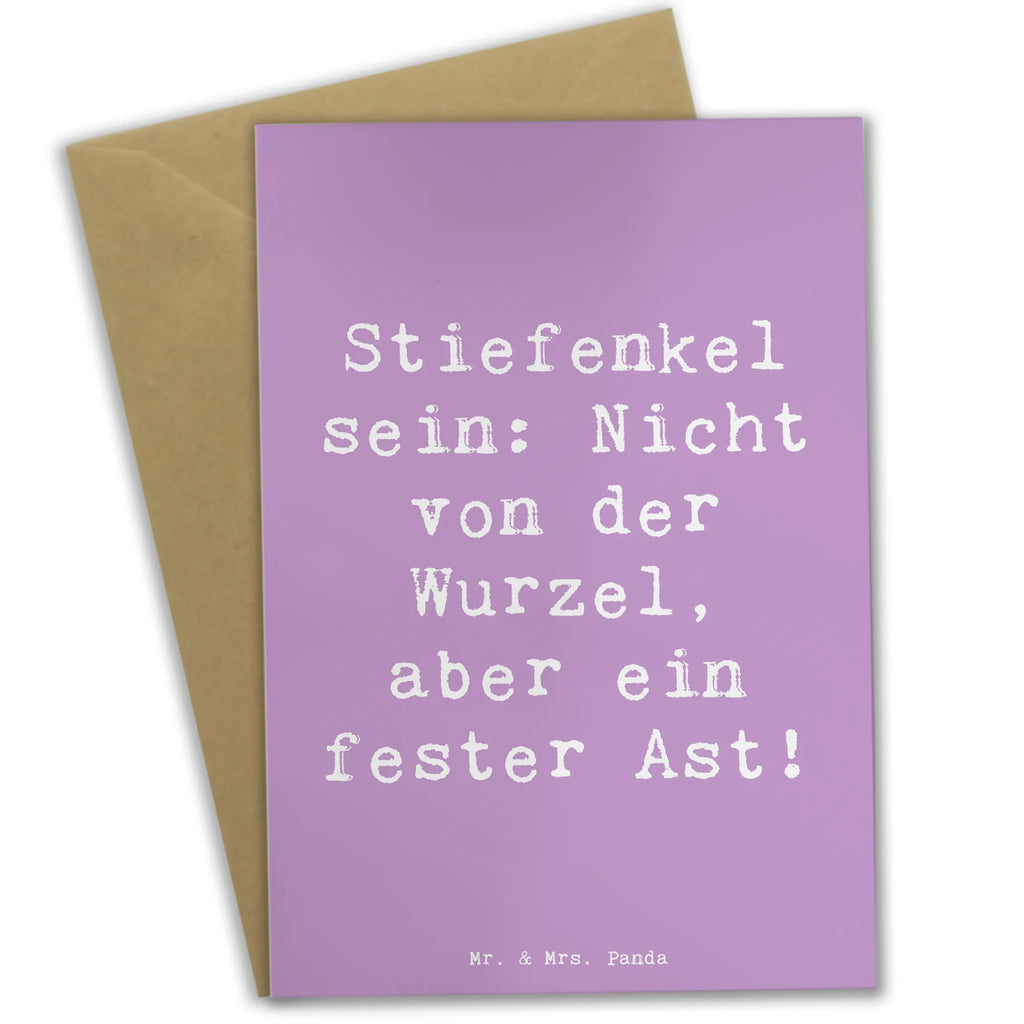 Greetings card Saying Stiefenkel sein: Nicht von der Wurzel, aber ein fester Ast! Grußkarte, Klappkarte, Einladungskarte, Glückwunschkarte, Hochzeitskarte, Geburtstagskarte, Karte, Ansichtskarten, Familie, Vatertag, Muttertag, Bruder, Schwester, Mama, Papa, Oma, Opa