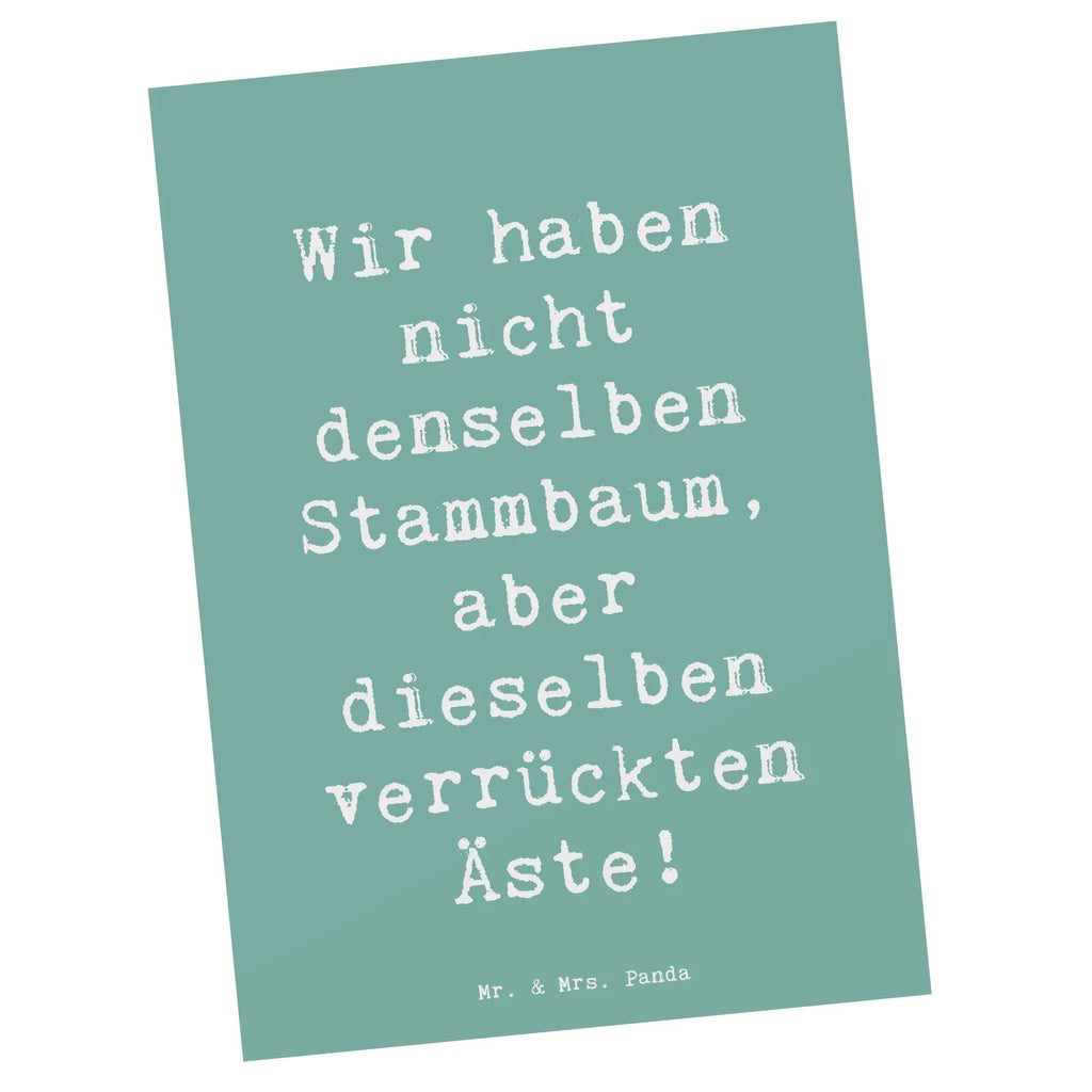 Postcard Saying Wir haben nicht denselben Stammbaum, aber dieselben verrückten Äste! Postkarte, Karte, Geschenkkarte, Grußkarte, Einladung, Ansichtskarte, Geburtstagskarte, Einladungskarte, Dankeskarte, Ansichtskarten, Einladung Geburtstag, Einladungskarten Geburtstag, Familie, Vatertag, Muttertag, Bruder, Schwester, Mama, Papa, Oma, Opa