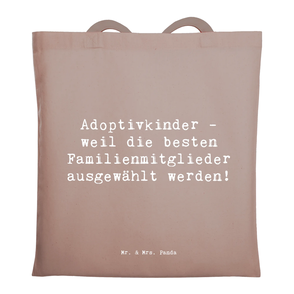 Tote bag Saying Adoptivkinder - weil die besten Familienmitglieder ausgewählt werden! Beuteltasche, Beutel, Einkaufstasche, Jutebeutel, Stoffbeutel, Tasche, Shopper, Umhängetasche, Strandtasche, Schultertasche, Stofftasche, Tragetasche, Badetasche, Jutetasche, Einkaufstüte, Laptoptasche, Familie, Vatertag, Muttertag, Bruder, Schwester, Mama, Papa, Oma, Opa