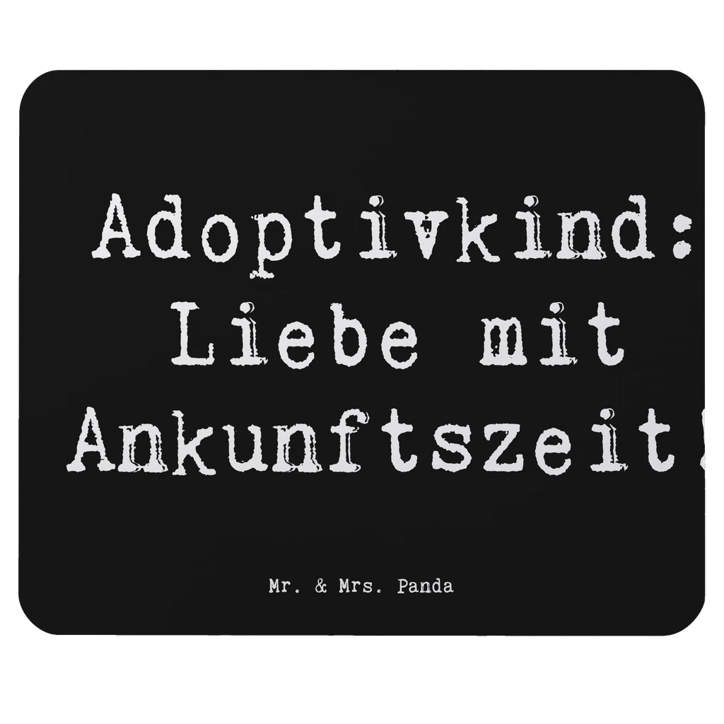 Mouse mat Saying Adoptivkind: Liebe mit Ankunftszeit! Mauspad, PC Zubehör, Mauspad Büro, Mausunterlage, Arbeitszimmer, Designer Mauspad, Einzigartiges Mauspad, Mousepad, Büroausstattung, Computer zubehör, Familie, Vatertag, Muttertag, Bruder, Schwester, Mama, Papa, Oma, Opa