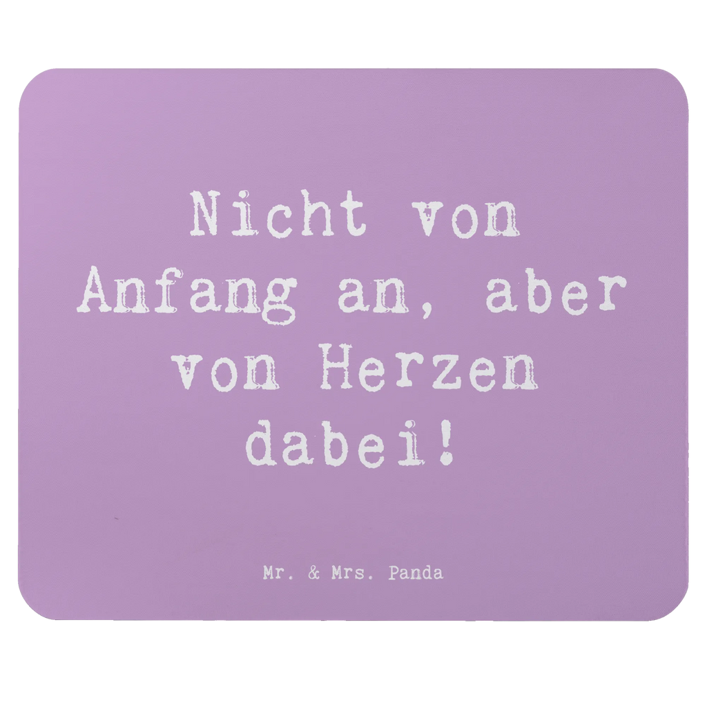 Mouse mat Saying Nicht von Anfang an, aber von Herzen dabei! Mousepad, Computer zubehör, Büroausstattung, PC Zubehör, Arbeitszimmer, Mauspad, Einzigartiges Mauspad, Designer Mauspad, Mausunterlage, Mauspad Büro, Familie, Vatertag, Muttertag, Bruder, Schwester, Mama, Papa, Oma, Opa