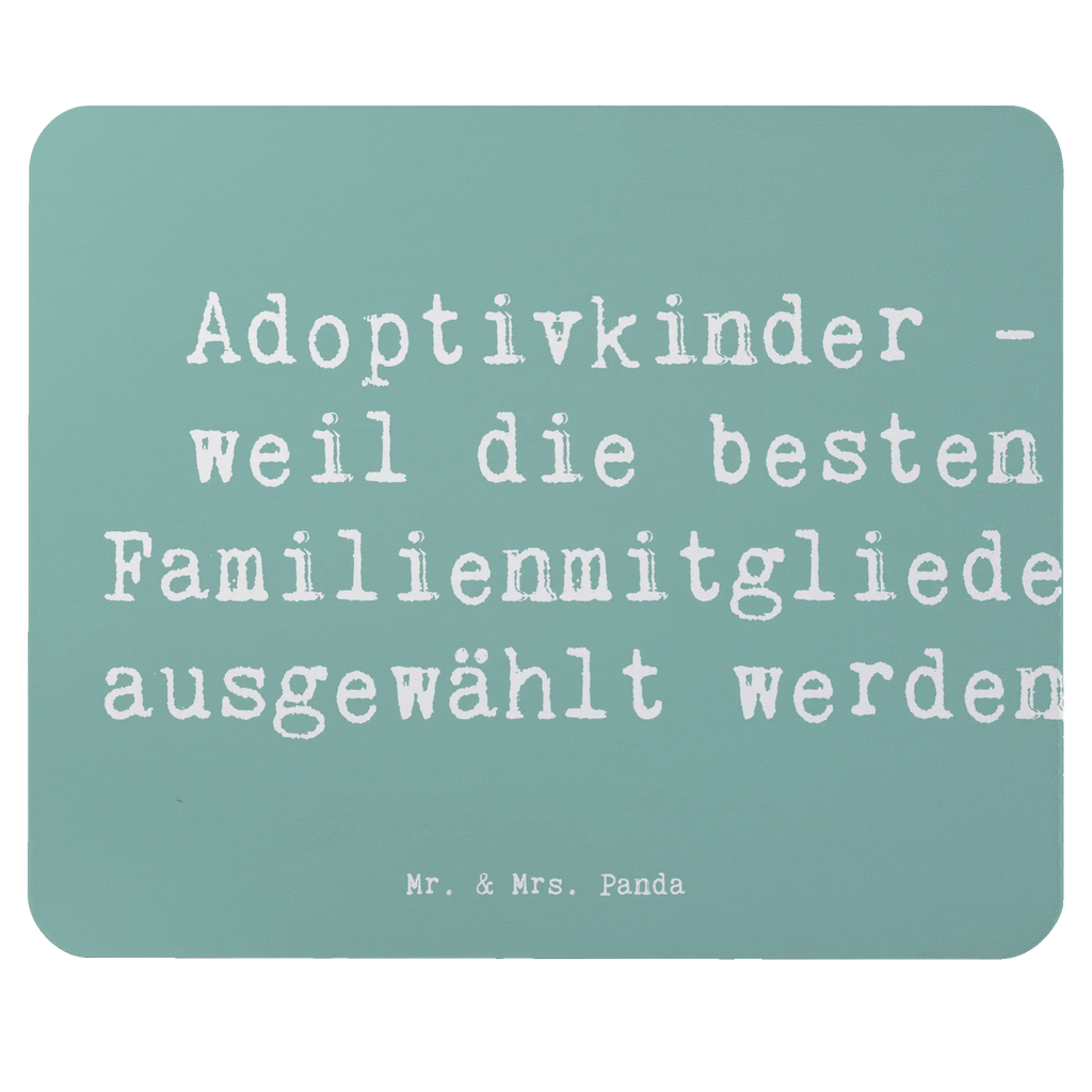 Mouse mat Saying Adoptivkinder - weil die besten Familienmitglieder ausgewählt werden! Mousepad, Computer zubehör, Büroausstattung, PC Zubehör, Arbeitszimmer, Mauspad, Einzigartiges Mauspad, Designer Mauspad, Mausunterlage, Mauspad Büro, Familie, Vatertag, Muttertag, Bruder, Schwester, Mama, Papa, Oma, Opa