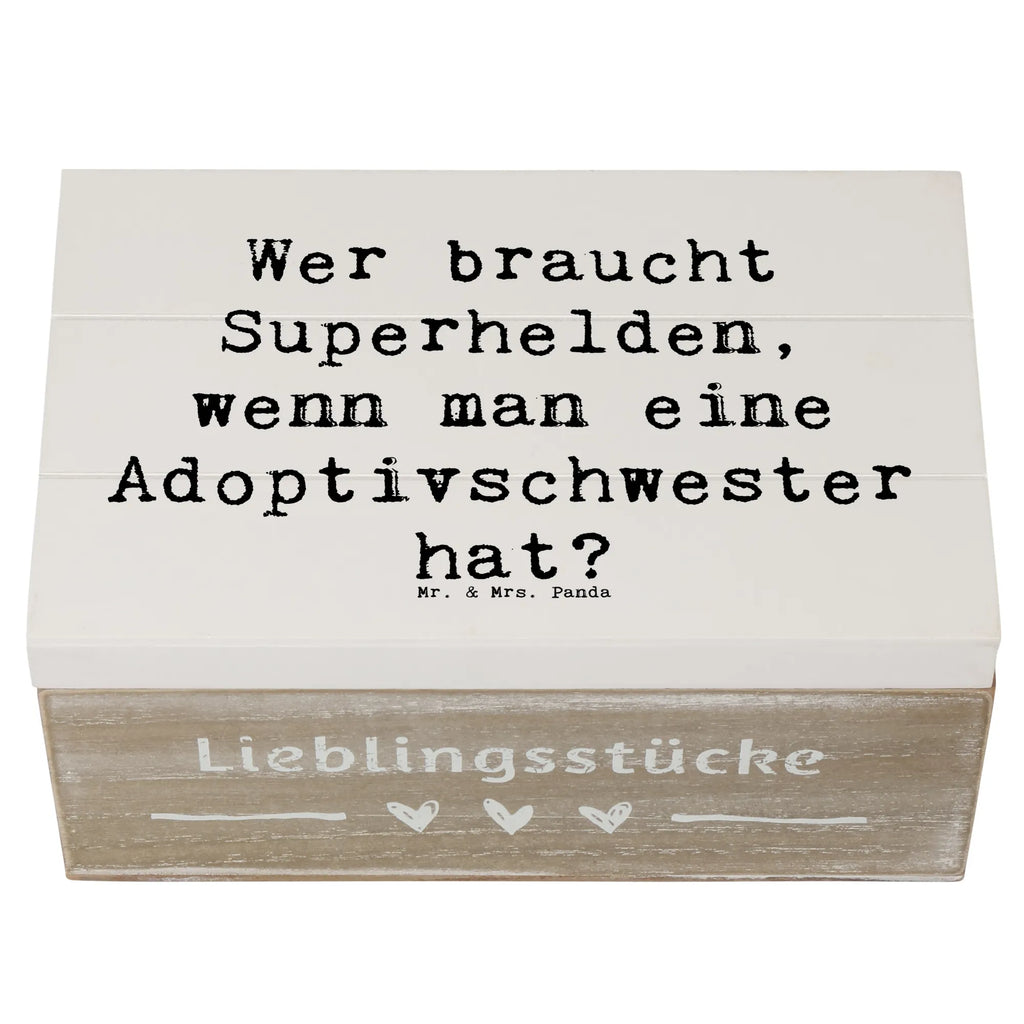 Holzkiste Spruch Adoptivschwester Heldin Kiste, Schatulle, Truhe, XXL, Erinnerungsbox, Schatzkiste, Aufbewahrungsbox, Dekokiste, Geschenkbox, Holzkiste, Geschenkdose, Erinnerungskiste, Familie, Vatertag, Muttertag, Bruder, Schwester, Mama, Papa, Oma, Opa