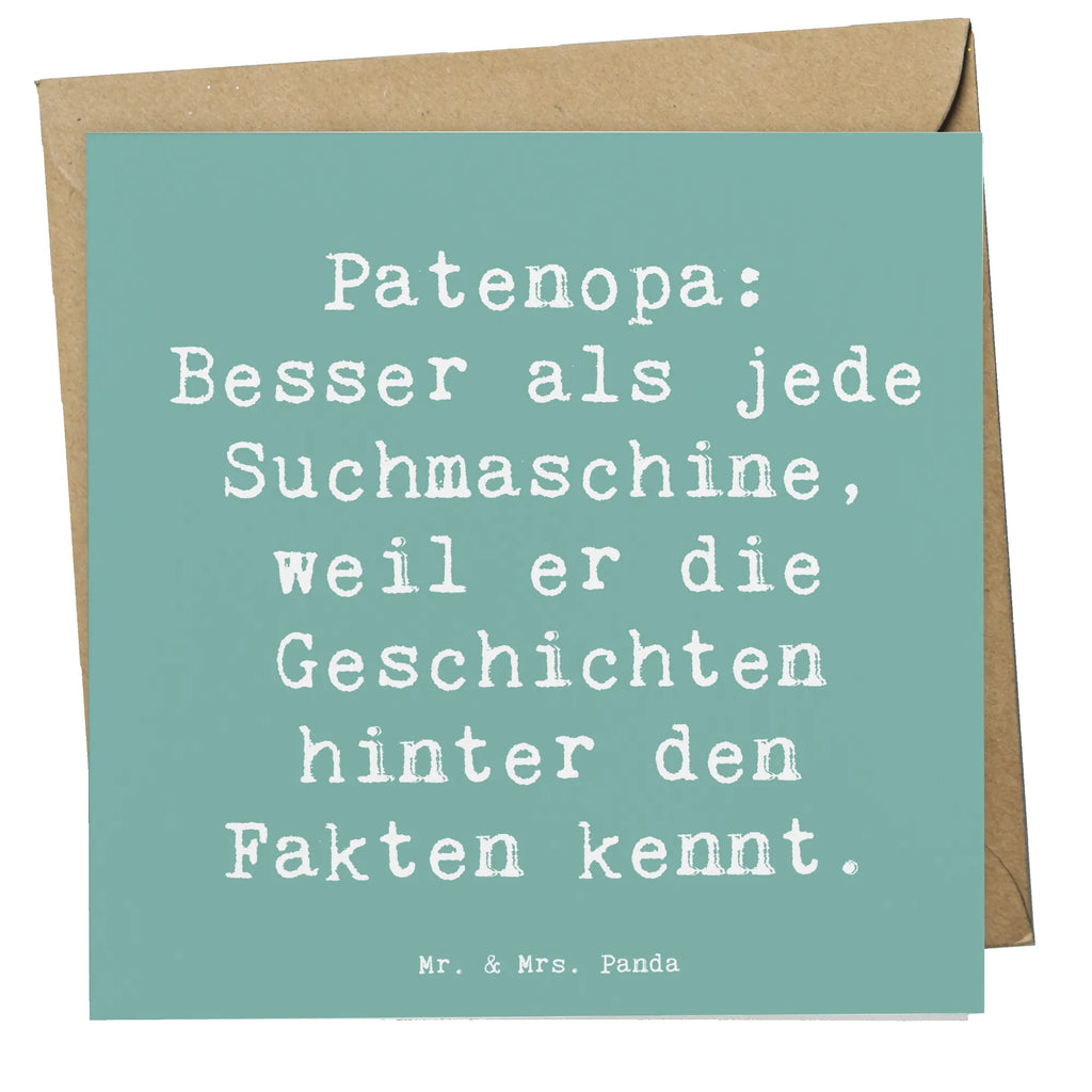 Deluxe Card Saying Patenopa: Besser als jede Suchmaschine, weil er die Geschichten hinter den Fakten kennt. Karte, Hochwertige Grußkarte, Hochzeitskarte, Hochwertige Klappkarte, Grußkarte, Einladungskarte, Klappkarte, Glückwunschkarte, Geburtstagskarte, Familie, Vatertag, Muttertag, Bruder, Schwester, Mama, Papa, Oma, Opa