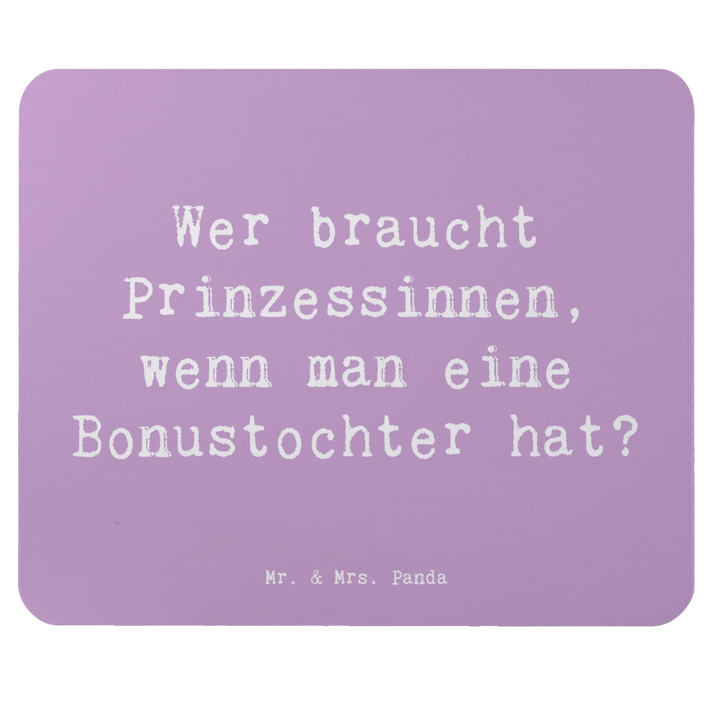 Mouse mat Saying Wer braucht Prinzessinnen, wenn man eine Bonustochter hat? Mousepad, Computer zubehör, Büroausstattung, PC Zubehör, Arbeitszimmer, Mauspad, Einzigartiges Mauspad, Designer Mauspad, Mausunterlage, Mauspad Büro, Familie, Vatertag, Muttertag, Bruder, Schwester, Mama, Papa, Oma, Opa