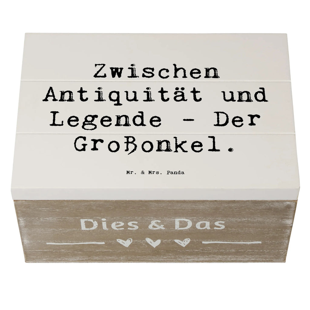 Holzkiste Spruch Zwischen Antiquität und Legende - Der Großonkel. Schatulle, Aufbewahrungsbox, Holzkiste, Geschenkdose, Kiste, Erinnerungsbox, Schatzkiste, Dekokiste, Geschenkbox, Erinnerungskiste, Truhe, XXL, Familie, Vatertag, Muttertag, Bruder, Schwester, Mama, Papa, Oma, Opa