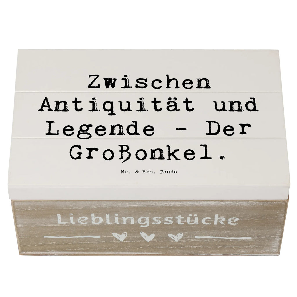 Holzkiste Spruch Zwischen Antiquität und Legende - Der Großonkel. Schatulle, Aufbewahrungsbox, Holzkiste, Geschenkdose, Kiste, Erinnerungsbox, Schatzkiste, Dekokiste, Geschenkbox, Erinnerungskiste, Truhe, XXL, Familie, Vatertag, Muttertag, Bruder, Schwester, Mama, Papa, Oma, Opa