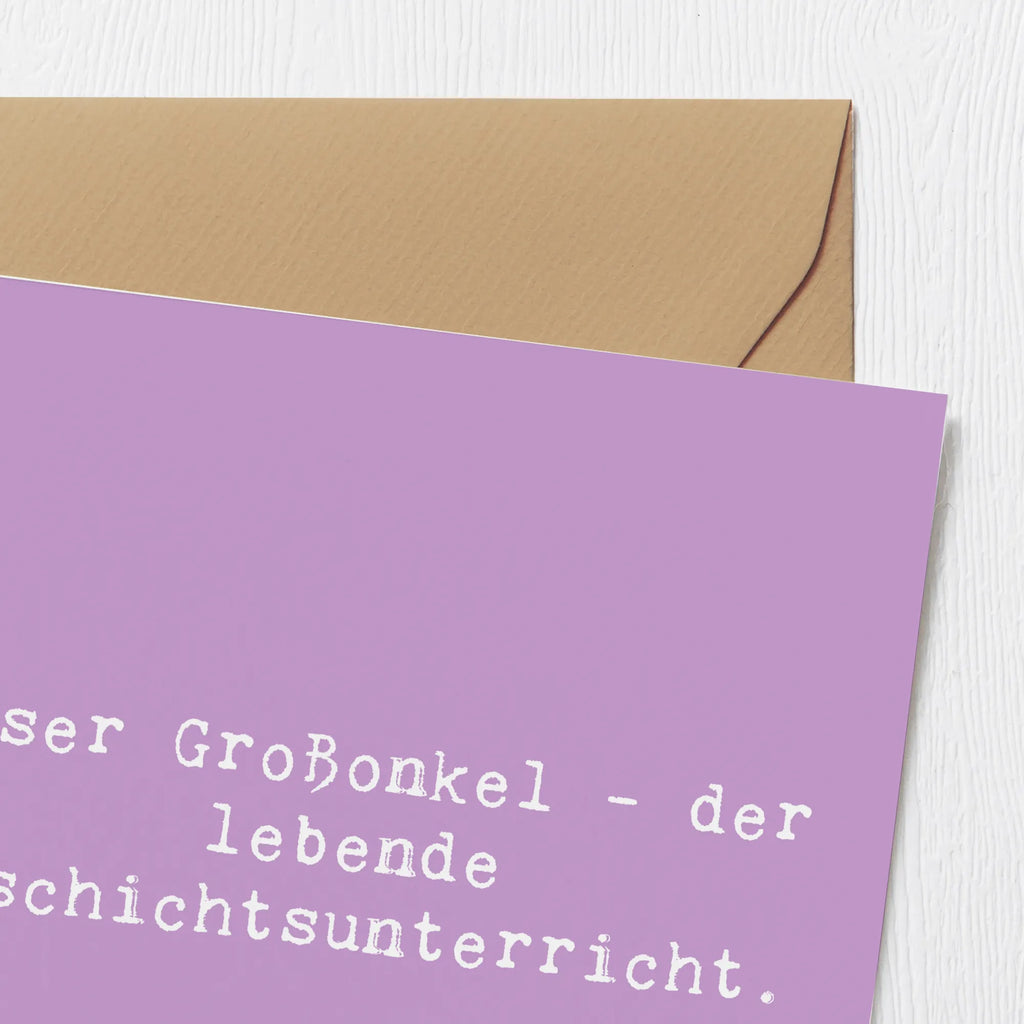 Deluxe Karte Spruch Großonkel Geschichtsunterricht Karte, Hochzeitskarte, Glückwunschkarte, Grußkarte, Klappkarte, Hochwertige Klappkarte, Hochwertige Grußkarte, Einladungskarte, Geburtstagskarte, Familie, Vatertag, Muttertag, Bruder, Schwester, Mama, Papa, Oma, Opa