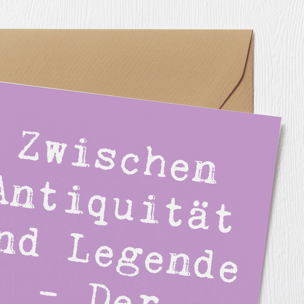 Deluxe Card Saying Zwischen Antiquität und Legende - Der Großonkel. Einladungskarte, Geburtstagskarte, Klappkarte, Karte, Glückwunschkarte, Hochwertige Klappkarte, Hochwertige Grußkarte, Grußkarte, Hochzeitskarte, Familie, Vatertag, Muttertag, Bruder, Schwester, Mama, Papa, Oma, Opa