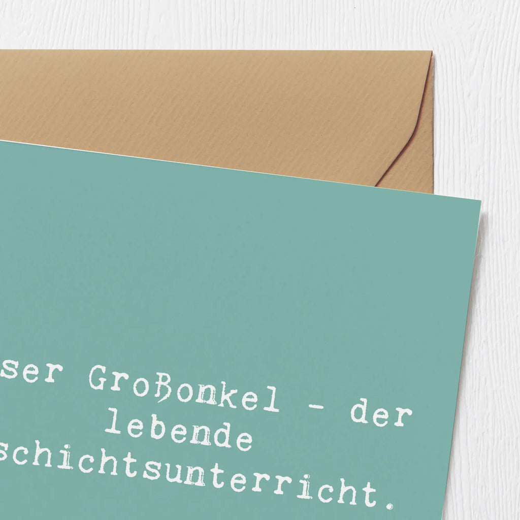 Deluxe Karte Spruch Großonkel Geschichtsunterricht Karte, Hochzeitskarte, Glückwunschkarte, Grußkarte, Klappkarte, Hochwertige Klappkarte, Hochwertige Grußkarte, Einladungskarte, Geburtstagskarte, Familie, Vatertag, Muttertag, Bruder, Schwester, Mama, Papa, Oma, Opa