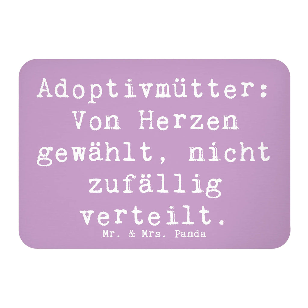 Magnet Spruch Adoptivmütter: Von Herzen gewählt, nicht zufällig verteilt. Kühlschrankmagnet, Souvenir Magnet, Motivmagnete, Kühlschrank Dekoration, Dekomagnet, Pinnwandmagnet, Whiteboard Magnet, Notiz Magnet, Familie, Vatertag, Muttertag, Bruder, Schwester, Mama, Papa, Oma, Opa