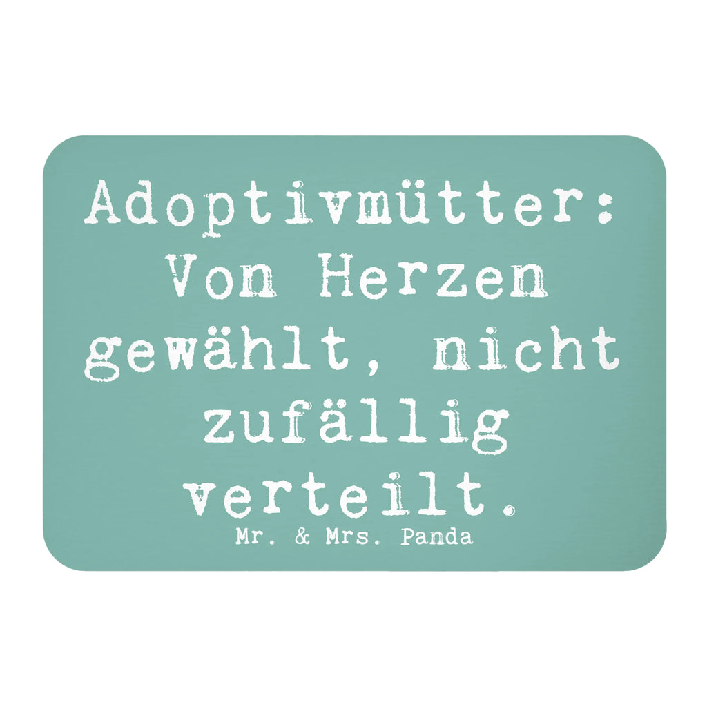 Magnet Spruch Adoptivmütter: Von Herzen gewählt, nicht zufällig verteilt. Kühlschrankmagnet, Souvenir Magnet, Motivmagnete, Kühlschrank Dekoration, Dekomagnet, Pinnwandmagnet, Whiteboard Magnet, Notiz Magnet, Familie, Vatertag, Muttertag, Bruder, Schwester, Mama, Papa, Oma, Opa