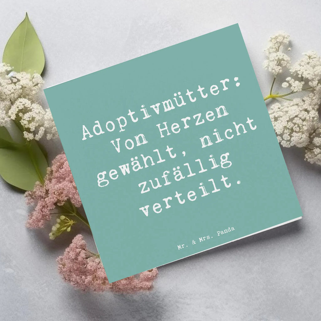 Deluxe Karte Spruch Adoptivmütter: Von Herzen gewählt, nicht zufällig verteilt. Hochwertige Klappkarte, Grußkarte, Hochwertige Grußkarte, Karte, Glückwunschkarte, Hochzeitskarte, Geburtstagskarte, Klappkarte, Einladungskarte, Familie, Vatertag, Muttertag, Bruder, Schwester, Mama, Papa, Oma, Opa