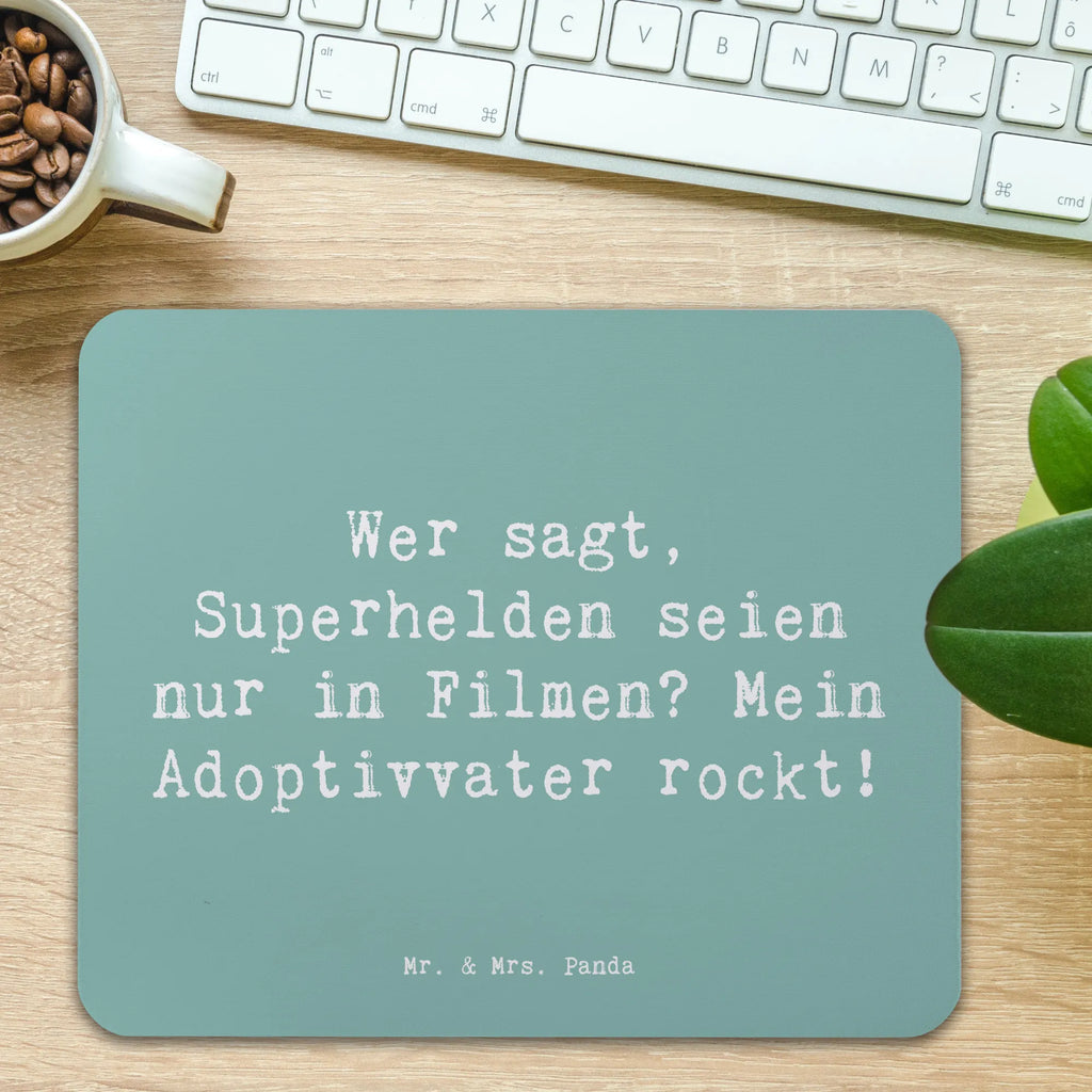 Mouse mat Saying Wer sagt, Superhelden seien nur in Filmen? Mein Adoptivvater rockt! Mousepad, Computer zubehör, Büroausstattung, PC Zubehör, Arbeitszimmer, Mauspad, Einzigartiges Mauspad, Designer Mauspad, Mausunterlage, Mauspad Büro, Familie, Vatertag, Muttertag, Bruder, Schwester, Mama, Papa, Oma, Opa