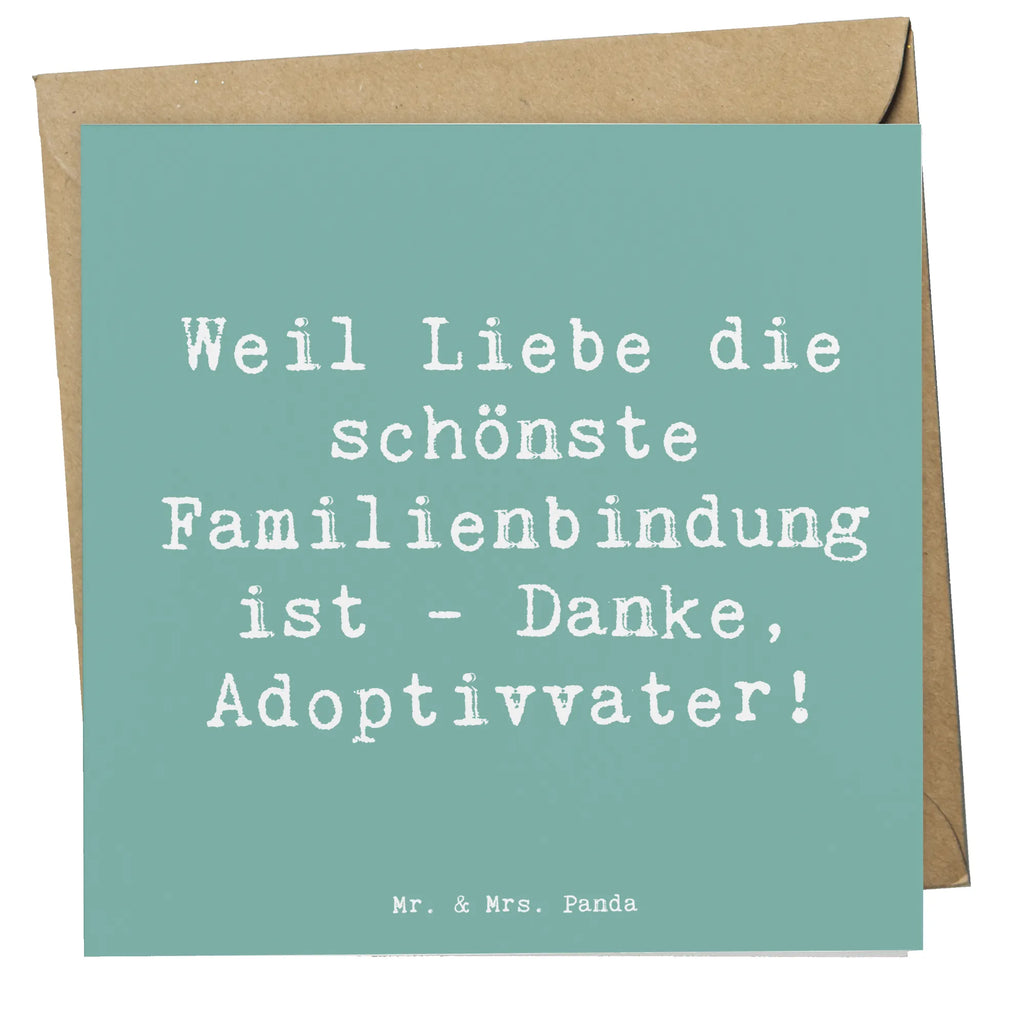 Deluxe Card Saying Weil Liebe die schönste Familienbindung ist - Danke, Adoptivvater! Karte, Geburtstagskarte, Hochzeitskarte, Hochwertige Klappkarte, Grußkarte, Hochwertige Grußkarte, Einladungskarte, Klappkarte, Glückwunschkarte, Familie, Vatertag, Muttertag, Bruder, Schwester, Mama, Papa, Oma, Opa