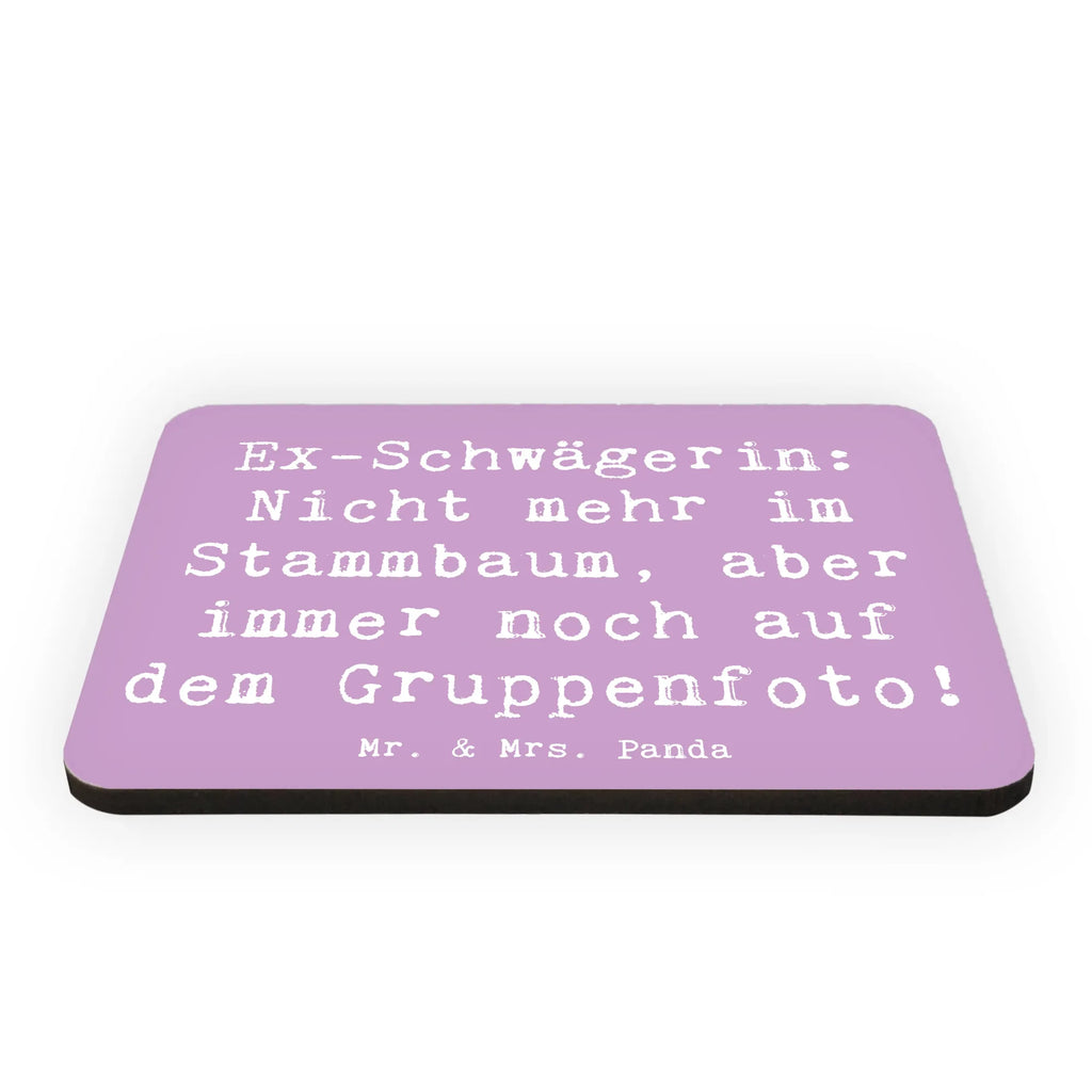 Magnet Saying Ex-Schwägerin: Nicht mehr im Stammbaum, aber immer noch auf dem Gruppenfoto! Notiz Magnet, Motivmagnete, Whiteboard Magnet, Pinnwandmagnet, Kühlschrankmagnet, Souvenir Magnet, Kühlschrank Dekoration, Dekomagnet, Familie, Vatertag, Muttertag, Bruder, Schwester, Mama, Papa, Oma, Opa