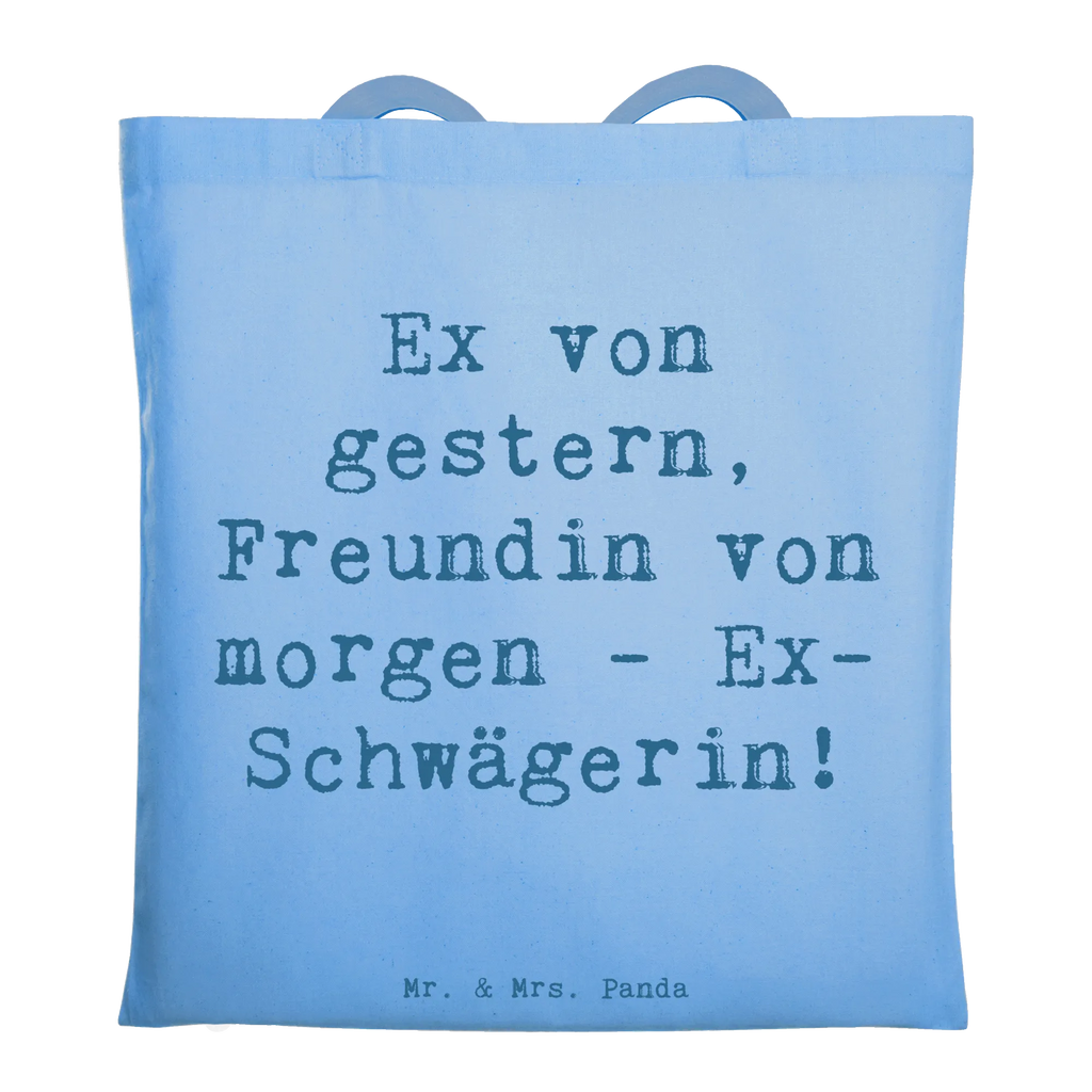Tote bag Saying Ex von gestern, Freundin von morgen - Ex-Schwägerin! Beuteltasche, Beutel, Einkaufstasche, Jutebeutel, Stoffbeutel, Tasche, Shopper, Umhängetasche, Strandtasche, Schultertasche, Stofftasche, Tragetasche, Badetasche, Jutetasche, Einkaufstüte, Laptoptasche, Familie, Vatertag, Muttertag, Bruder, Schwester, Mama, Papa, Oma, Opa