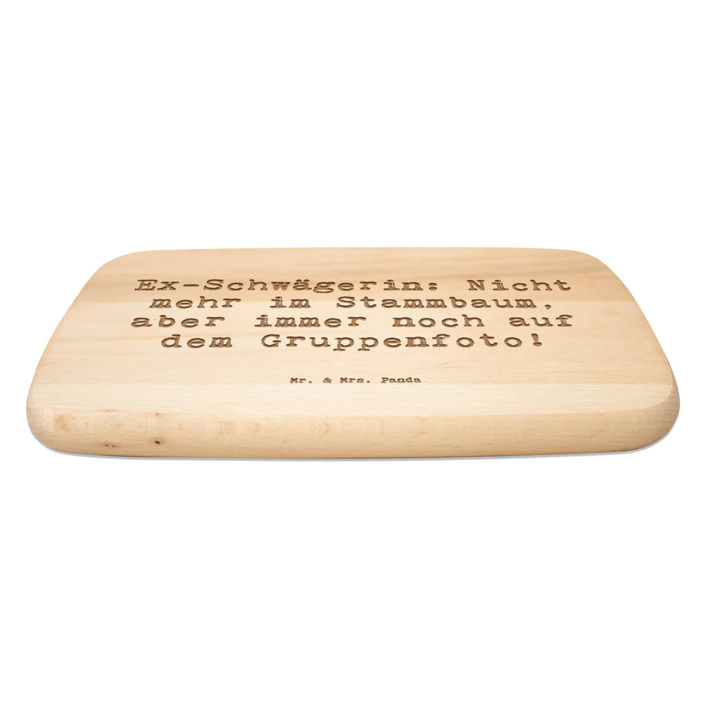 Schneidebrett Spruch Ex-Schwägerin Schneidebrett Holz, Holzbrett, Schneidebrett, Küchenbrett, Frühstücksbrett, Frühstücksbrettchen, Familie, Vatertag, Muttertag, Bruder, Schwester, Mama, Papa, Oma, Opa
