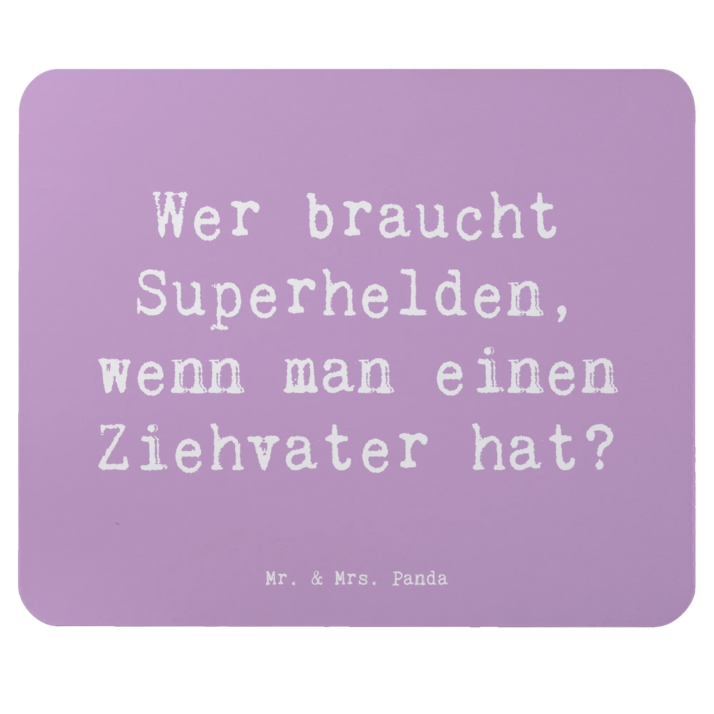 Mouse mat Saying Wer braucht Superhelden, wenn man einen Ziehvater hat? Mousepad, Computer zubehör, Büroausstattung, PC Zubehör, Arbeitszimmer, Mauspad, Einzigartiges Mauspad, Designer Mauspad, Mausunterlage, Mauspad Büro, Familie, Vatertag, Muttertag, Bruder, Schwester, Mama, Papa, Oma, Opa