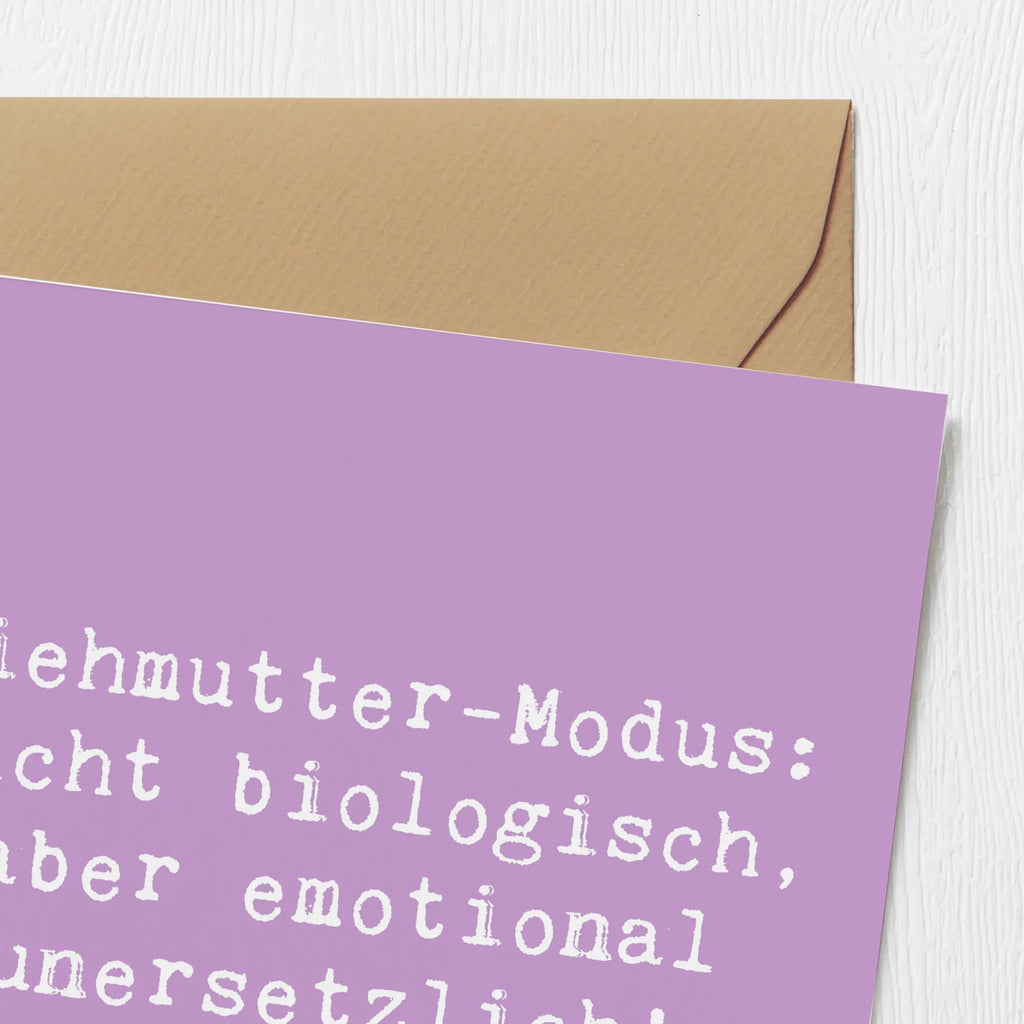 Deluxe Karte Spruch Ziehmutter Modus Klappkarte, Grußkarte, Hochwertige Grußkarte, Hochzeitskarte, Karte, Hochwertige Klappkarte, Glückwunschkarte, Einladungskarte, Geburtstagskarte, Familie, Vatertag, Muttertag, Bruder, Schwester, Mama, Papa, Oma, Opa