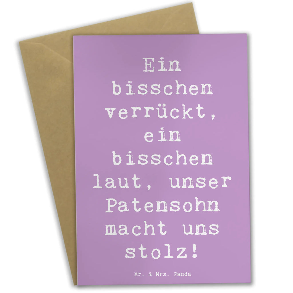 Greetings card Saying Ein bisschen verrückt, ein bisschen laut, unser Patensohn macht uns stolz! Grußkarte, Klappkarte, Einladungskarte, Glückwunschkarte, Hochzeitskarte, Geburtstagskarte, Karte, Ansichtskarten, Familie, Vatertag, Muttertag, Bruder, Schwester, Mama, Papa, Oma, Opa