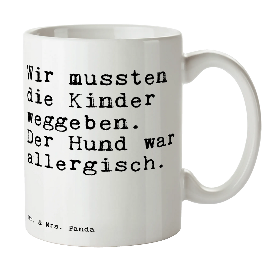 Kubek Wir mussten die Kinder... design tasse, Kaffeebecher, kaffeetasse bedruckt, Sprüchetasse, hochwertige tasse, schöne tasse, Bedruckte Tasse, haferl, milchkaffeetasse, tasse für kaffee, Dekotasse, Henkeltasse, Motivtasse, Becher, Bürobecher, Henkelbecher, Kaffeetasse, Tasse, Keramikbecher, Tasse mit Spruch, heißgetränkebecher, Tasse mit Motiv, kaffeebecher bedruckt, Mug, Pott, Teetasse, Teebecher, Bürotasse, Trinkbecher, Teepott, Kakaotasse, Designtasse, kaffeetasse keramik, Frühstückstasse, Keramiktasse, statement tasse, Frühstücksbecher, Coffee Mug, tasse für büro, kaffeebecher keramik, Kaffeepott, Geschenktasse, Trinktasse, Sprüche, Lustige Sprüche, Weisheiten, Zitate, Spruch, Spruch Geschenke, Spruch Sprüche Weisheiten Zitate Lustig Weisheit Worte