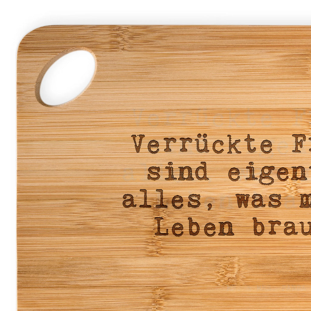 Bamboo chopping board Verrückte Freunde sind eigentlich... nature, kitchen board, cutting block, board, solid, dulcimer, wood, breakfast board, engraving, kitchen, breakfast, carving board, slices, cutting board, bamboo, robust, saying, sayings, funny, wisdom, quotes, Sayings Proverbs Wisdom Quotes Funny Wisdom Words