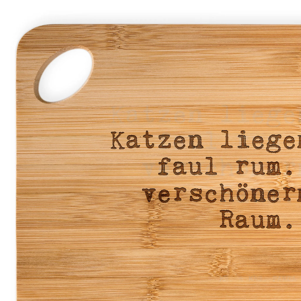 Bambus - deska do krojenia Katzen liegen nicht faul... Przysłowie, przysłowia, zabawne przysłowia, mądrości, cytaty, prezenty z przysłowiami