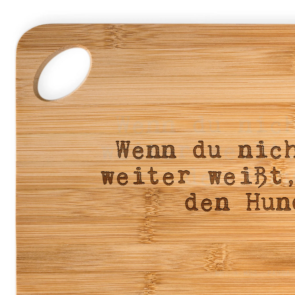 Brett Wenn du nicht mehr... Brett, Holzbrettchen, Küchenbrett, Servierbrett, Frühstücksbrett, Schneidebrett, Holzbrett, Hackbrett, Spruch, Sprüche, lustige Sprüche, Weisheiten, Zitate, Spruch Geschenke, Spruch Sprüche Weisheiten Zitate Lustig Weisheit Worte