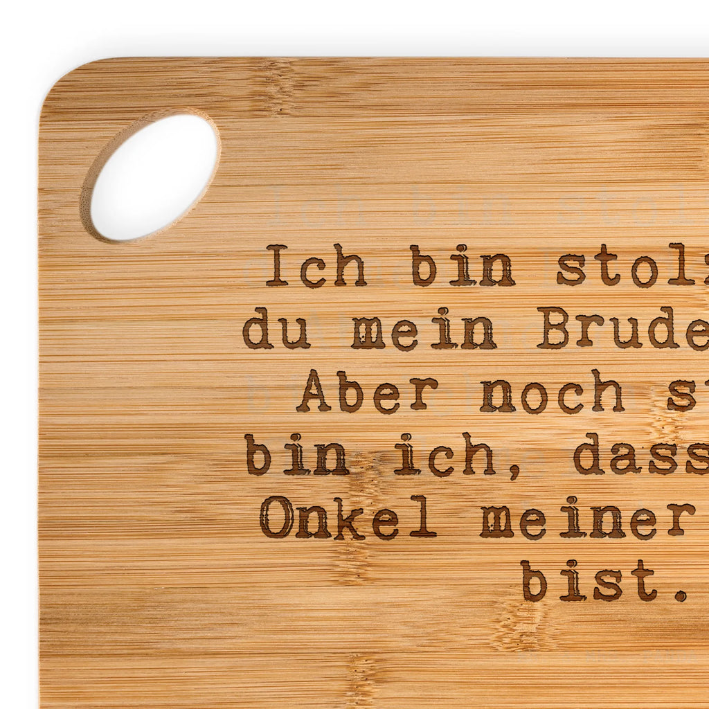 Holzbrett Ich bin stolz, dass... Holzbrett, Küchenbrett, Holzbrettchen, Brett, Servierbrett, Hackbrett, Schneidebrett, Frühstücksbrett, Spruch, Sprüche, lustige Sprüche, Weisheiten, Zitate, Spruch Geschenke, Spruch Sprüche Weisheiten Zitate Lustig Weisheit Worte