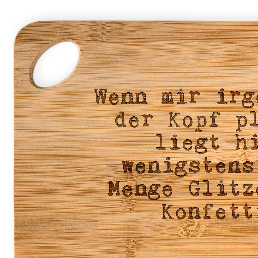 Bambus - deska do krojenia Wenn mir irgendwann der... Przysłowie, przysłowia, zabawne przysłowia, mądrości, cytaty, prezenty z przysłowiami