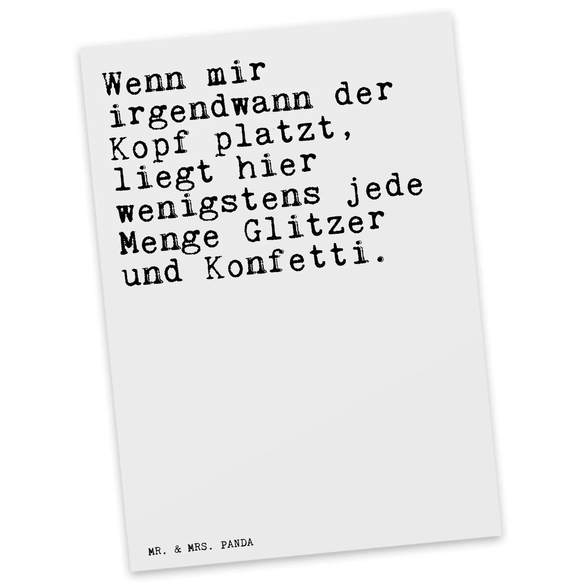 Postkarte Wenn mir irgendwann der... Postkarten, bildkarte, Postkarte, Designkarte, Fotokarte, Ansichtskarte, einzelkarte, Motivkarte, Grußkarte, Kunstkarten, Ansichtskarten, kunstkarte, spruchkarte, Sprüche, Lustige Sprüche, Weisheiten, Zitate, Spruch, Spruch Geschenke, Spruch Sprüche Weisheiten Zitate Lustig Weisheit Worte