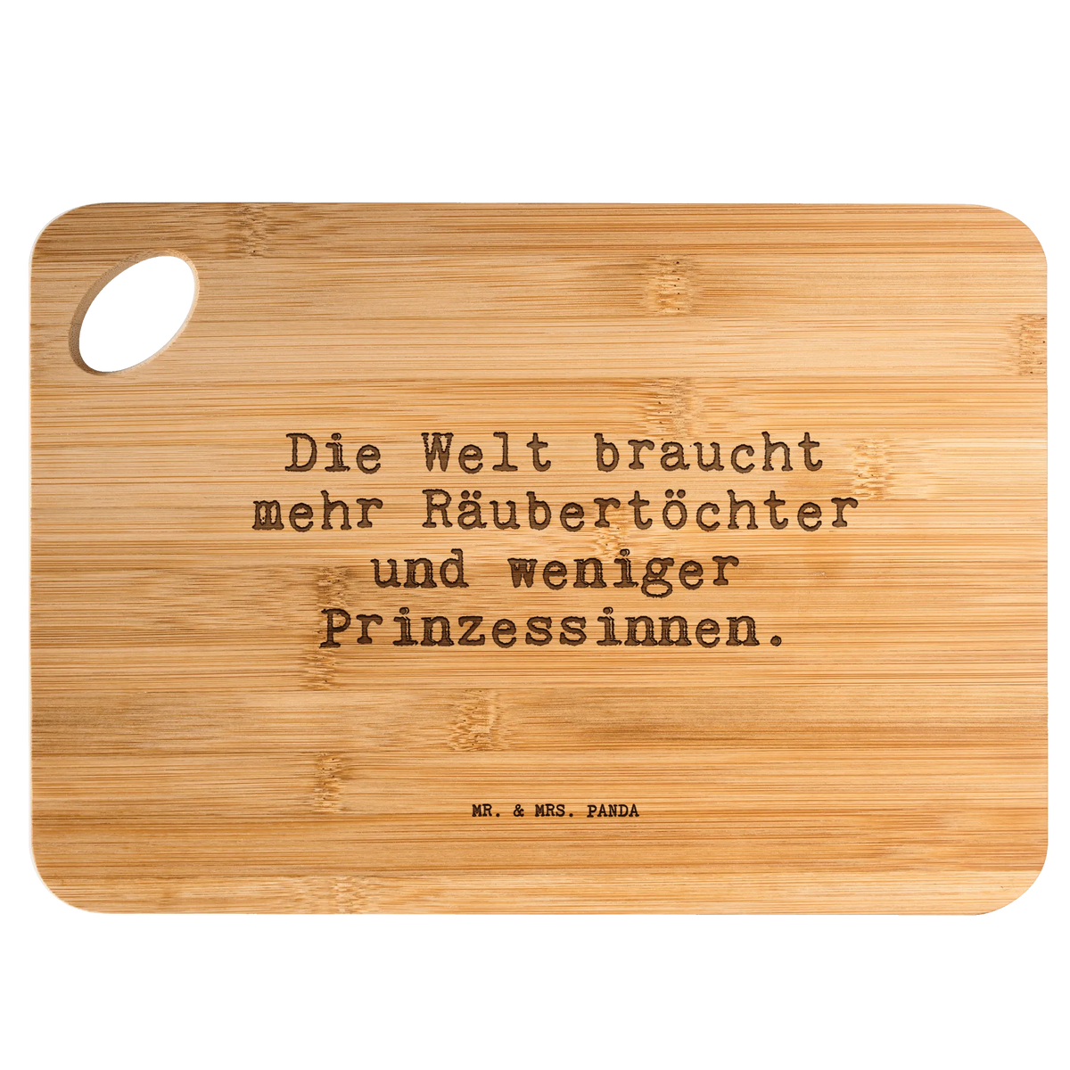 Bamboo chopping board Die Welt braucht mehr... saying, sayings, wisdom, quotes, Sayings Proverbs Wisdom Quotes Funny Wisdom Words