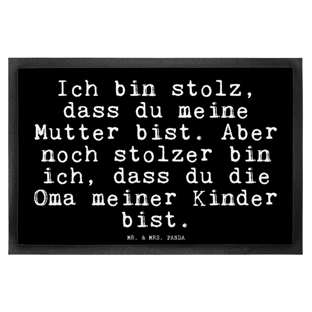 Doormat Ich bin stolz, dass... saying, sayings, funny, wisdom, quotes, Glizzer Spell Proverbs Wisdom Quotes Funny Wisdom Words