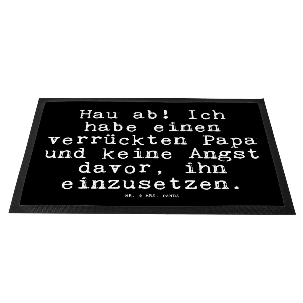 Fußmatte Fun Talk Hau ab! Ich habe einen verrückten Papa und keine Angst davor, ihn einzusetzen. Fußabtreter, Fußabstreifer außen, Fußmatte outdoor, Fussmatten, Haustürmatte, Gummimatte, Gummi Matte, Türvorleger, Fußmatte innen, Fußmatte waschbar, Schmutzfangmatte, Vorleger, Sauberlaufmatte, Fußmatten, Fußmatte außen, Matte, Fußabstreifer, Schmutzfangmatte waschbar, Schmutzfangteppich, Motivfußmatte, Fussmatten online, Schmutzmatte, Fußmatte außen wetterfest, Fußabtreter außen, Türmatte, Schmutzfänger, Eingangsteppich, Spruch, Sprüche, lustige Sprüche, Weisheiten, Zitate, Spruch Geschenke, Glizer Spruch Sprüche Weisheiten Zitate Lustig Weisheit Worte