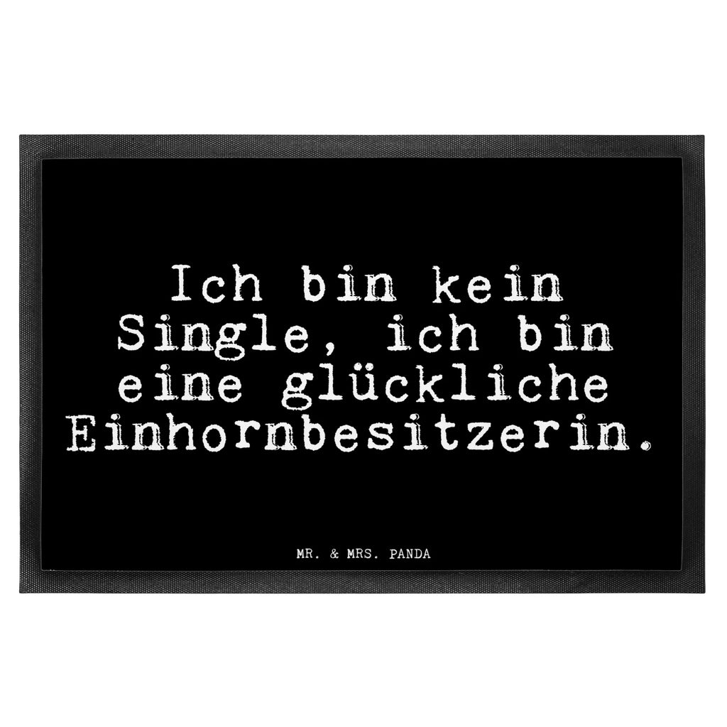 Doormat Ich bin kein Single,... saying, sayings, funny, wisdom, quotes, Glizzer Spell Proverbs Wisdom Quotes Funny Wisdom Words