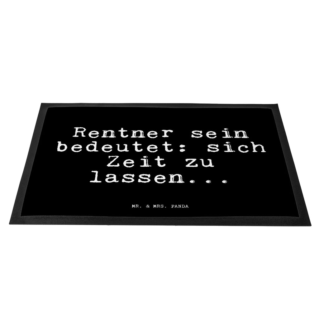 Fußmatte Fun Talk Rentner sein bedeutet: sich Zeit zu lassen... Fußmatte außen, Fußmatte außen wetterfest, Fußabtreter, Schmutzfangmatte, Fußabstreifer, Fußmatte innen, Fußmatte outdoor, Schmutzmatte, Matte, Eingangsteppich, Sauberlaufmatte, Motivfußmatte, Fußabstreifer außen, Schmutzfänger, Haustürmatte, Vorleger, Fußmatten, Schmutzfangmatte waschbar, Fußabtreter außen, Türmatte, Gummi Matte, Fussmatten online, Fussmatten, Schmutzfangteppich, Fußmatte waschbar, Türvorleger, Gummimatte, Spruch, Sprüche, lustige Sprüche, Weisheiten, Zitate, Spruch Geschenke, Glizer Spruch Sprüche Weisheiten Zitate Lustig Weisheit Worte