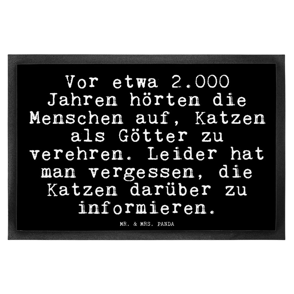 Fußmatte Vor etwa 2.000 Jahren... Sauberlaufmatte, außenmatte, Schuhabstreifer, Türvorleger, Abtreter, Schmutzmatte, Schmutzfangteppich, Fußabtreter, Schmutzfangmatte, flurmatte, Abtretmatte, hausmatte, Eingangsteppich, Schmutzfänger, abstreifer, Türmatte, Fußabstreifer, schmutzfangmatten, matte haustür, Fußmatten, fußmatte, türmatten, Eingangsmatte, Fussmatte, sauberlaufmatten, Haustürmatte, Sprüche, Lustige Sprüche, Weisheiten, Zitate, Spruch, Spruch Geschenke, Glizer Spruch Sprüche Weisheiten Zitate Lustig Weisheit Worte
