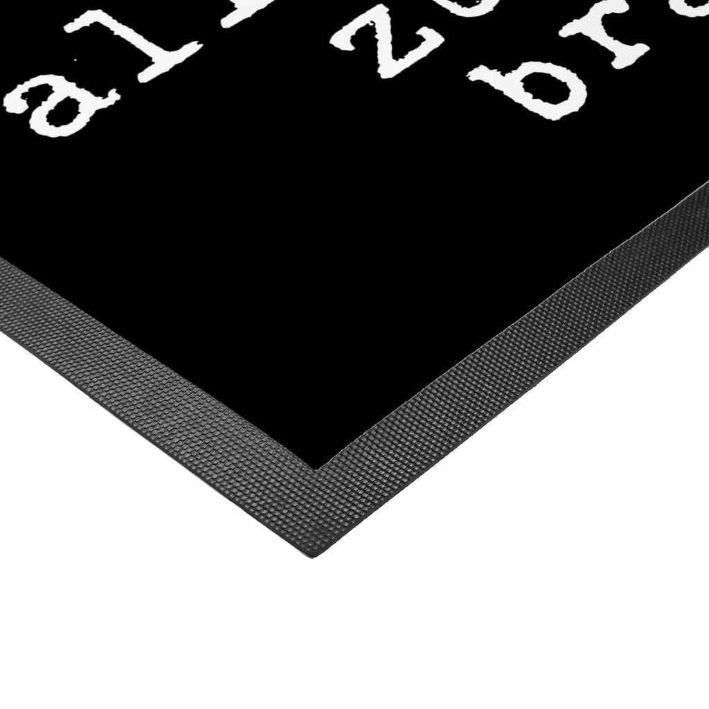 wycieraczka Verrückte Freunde sind eigentlich... Przysłowie, przysłowia, zabawne przysłowia, mądrości, cytaty, prezenty z przysłowiami