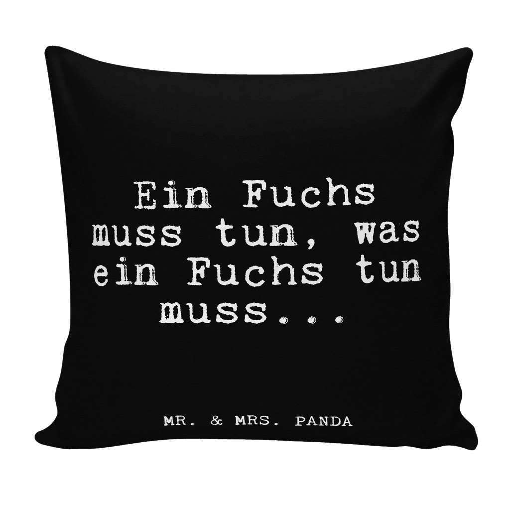 40x40 Kissen Ein Fuchs muss tun,... Motivkissen, kissen für couch, wohnzimmer kissen, microfaser sofakissen, wurfkissen, couchkissen 40x40, Kopfkissen, Couchkissen, Dekokissen Sofa, kuschel kissen, Sofakissen 40x40, Zierkissen, Kissen 40x40, kissen 40 x 40, microfaser zierkissen, kuschelkissen 40x40, Kuschelkissen, Kopfkissen 40x40, kissen mikrofaser, sofa kissen, Dekokissen 40x40, 40 X 40 Kissen, deko kissen, microfaser kopfkissen, zier kissen, 40x40 kissen, couch kissen, Mikrofaser Kissen, zierkissen 40x40, Dekokissen, Kissen, Polsterkissen, microfaser dekokissen, kissen für sofa, Sofakissen, Sprüche, Lustige Sprüche, Weisheiten, Zitate, Spruch, Spruch Geschenke, Glizer Spruch Sprüche Weisheiten Zitate Lustig Weisheit Worte