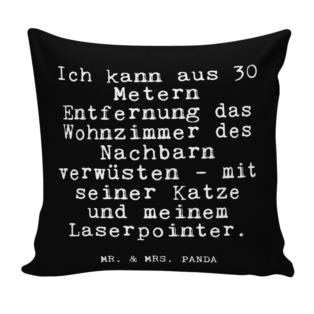 40x40 Kissen Fun Talk Ich kann aus 30 Metern Entfernung das Wohnzimmer des Nachbarn verwüsten - mit seiner Katze und meinem Laserpointer. Dekokissen Sofa, Sofakissen, Motivkissen, Couchkissen, Dekokissen 40x40, Dekokissen, Kopfkissen, sofakissen, Kopfkissen 40x40, Kissenbezug 40x40, Kissenbezüge, Kissenhülle 40x40, Sofakissen 40x40, Kissen 40x40 Waschbar, Kissen, Kissen 40x40, Zierkissen, Kissenhülle, sitzkissen, Spruch, Sprüche, lustige Sprüche, Weisheiten, Zitate, Spruch Geschenke, Glizer Spruch Sprüche Weisheiten Zitate Lustig Weisheit Worte
