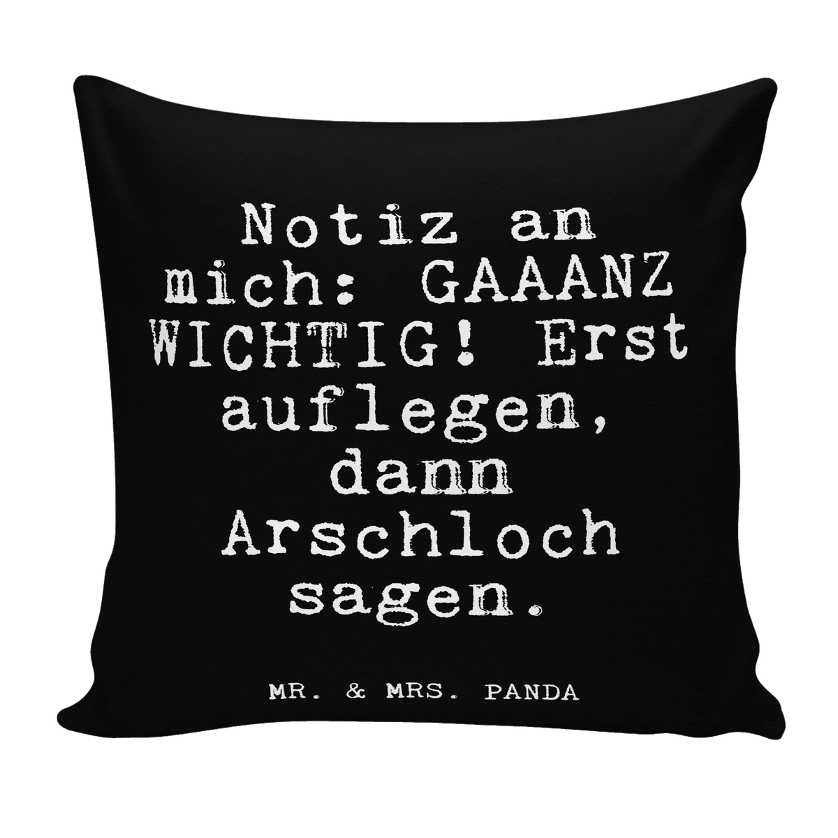 Cushion Notiz an mich: GAAANZ... 40 x 40, couch, 40x40, sofa, bed, Pillow, settee, soft, pad, pillows, cushion, pillow case, fluffy, bedroom, saying, sayings, funny, wisdom, quotes, Glizzer Spell Proverbs Wisdom Quotes Funny Wisdom Words