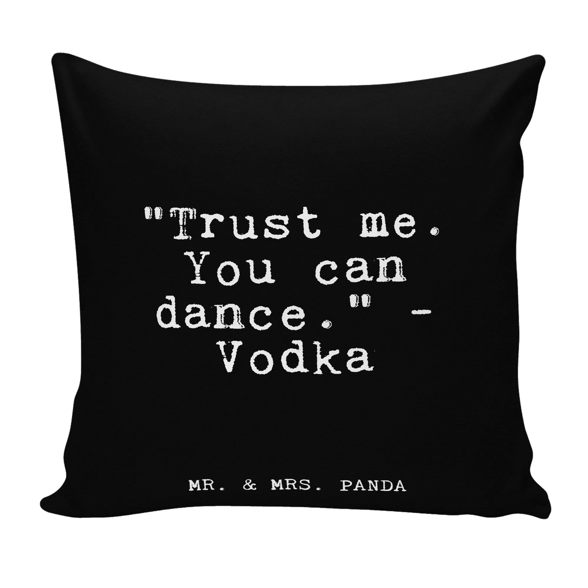 Cushion "Trust me. You can... couch, pad, 40 x 40, settee, sofa, bed, Pillow, fluffy, pillows, cushion, 40x40, pillow case, soft, bedroom, saying, sayings, funny, wisdom, quotes, Glizzer Spell Proverbs Wisdom Quotes Funny Wisdom Words