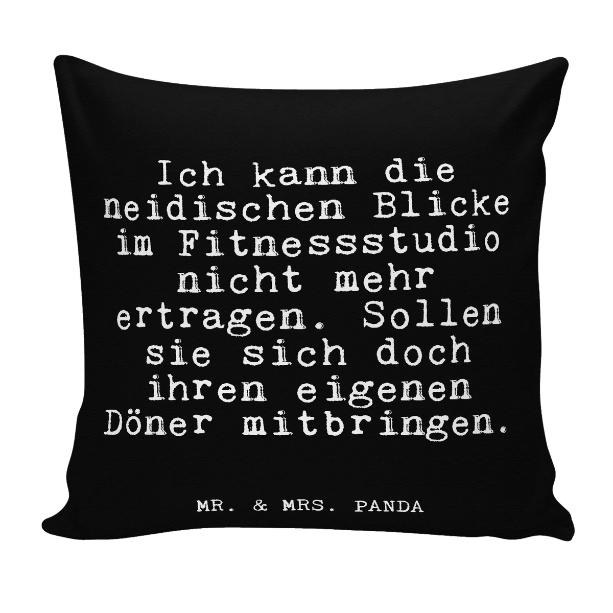 Cushion Ich kann die neidischen... saying, sayings, wisdom, quotes, Glizzer Spell Proverbs Wisdom Quotes Funny Wisdom Words