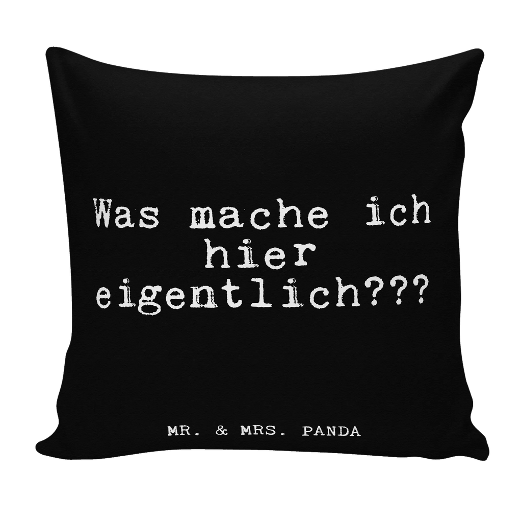40x40 poduszka Was mache ich hier... Przysłowie, przysłowia, zabawne przysłowia, mądrości, cytaty, prezenty z przysłowiami