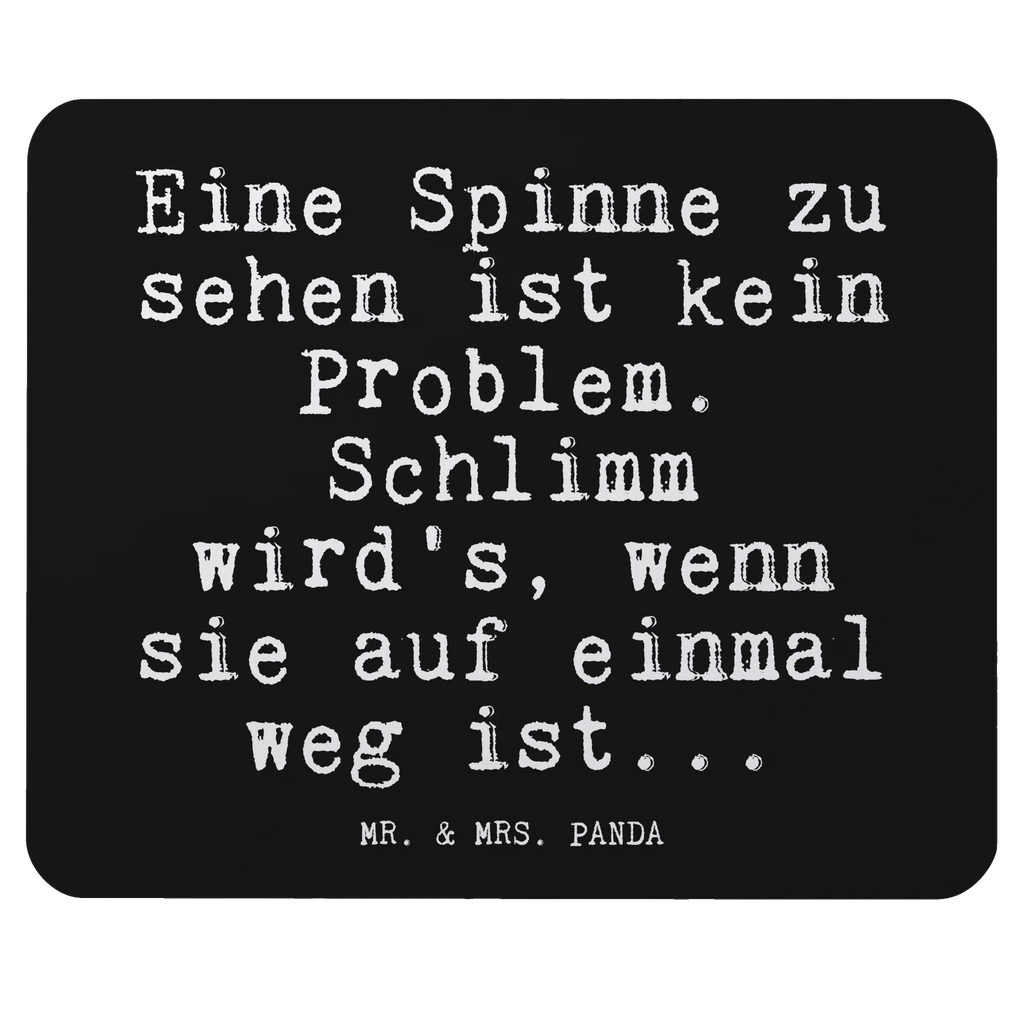 Mouse mat Eine Spinne zu sehen... Mousepad, Computer zubehör, Büroausstattung, PC Zubehör, Arbeitszimmer, Mauspad, Einzigartiges Mauspad, Designer Mauspad, Mausunterlage, Mauspad Büro, Spruch, Sprüche, lustige Sprüche, Weisheiten, Zitate, Spruch Geschenke, Glizer Spruch Sprüche Weisheiten Zitate Lustig Weisheit Worte