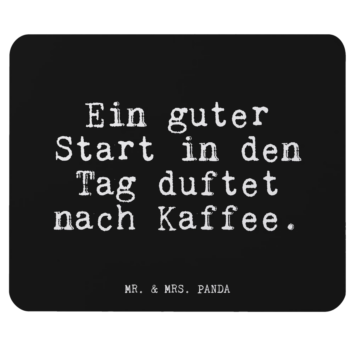 Mouse mat Ein guter Start in... Office, Print, Work, Mouse, Mouse Pad, Motif, mousepad, Pad, Student, PC, Study, Gift, fun, saying, sayings, funny, wisdom, quotes, Glizzer Spell Proverbs Wisdom Quotes Funny Wisdom Words