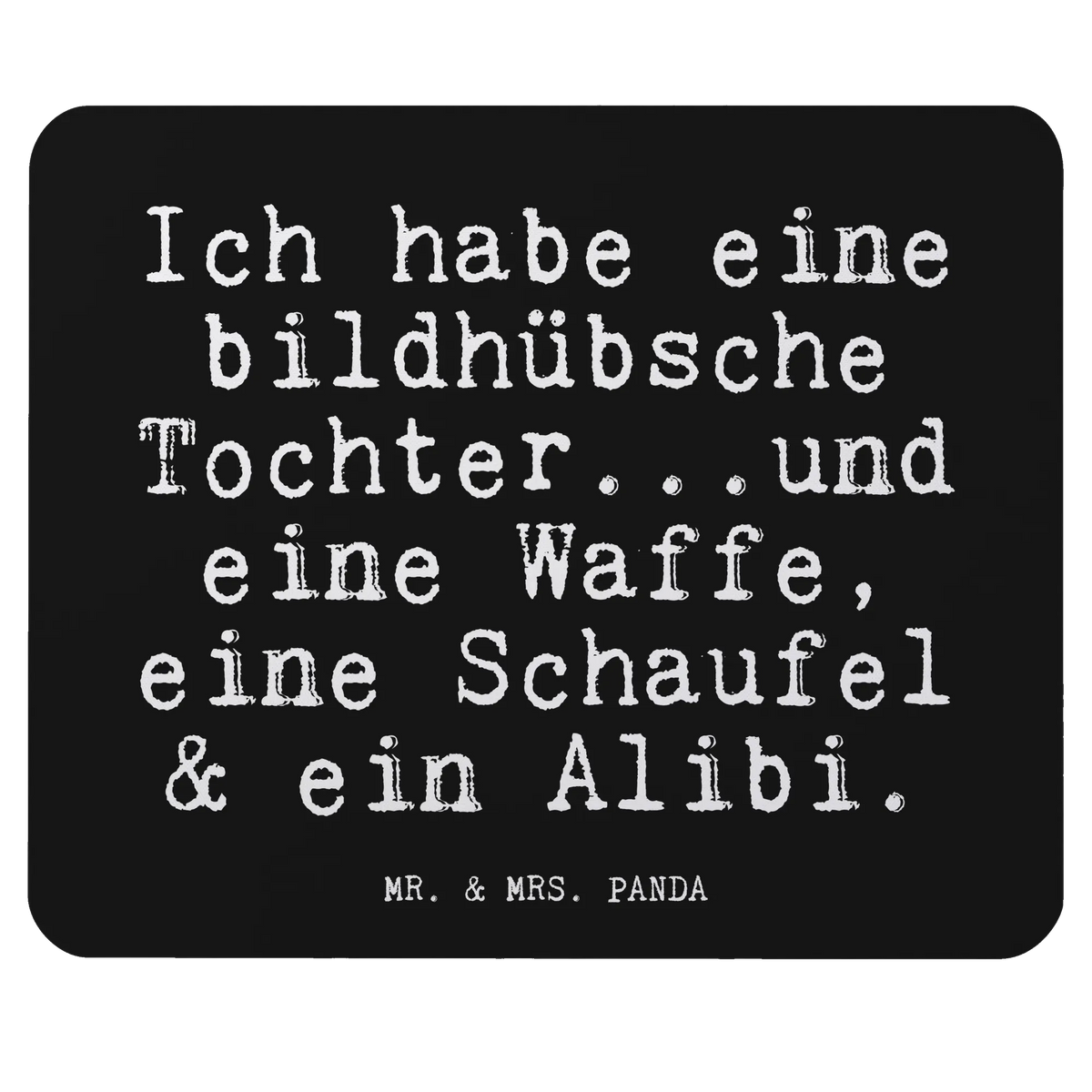 Mouse mat Ich habe eine bildhübsche... Print, Pad, Study, Office, Motif, mousepad, Work, fun, Mouse, Student, Gift, saying, Mouse Pad, PC, sayings, funny, wisdom, quotes, Glizzer Spell Proverbs Wisdom Quotes Funny Wisdom Words