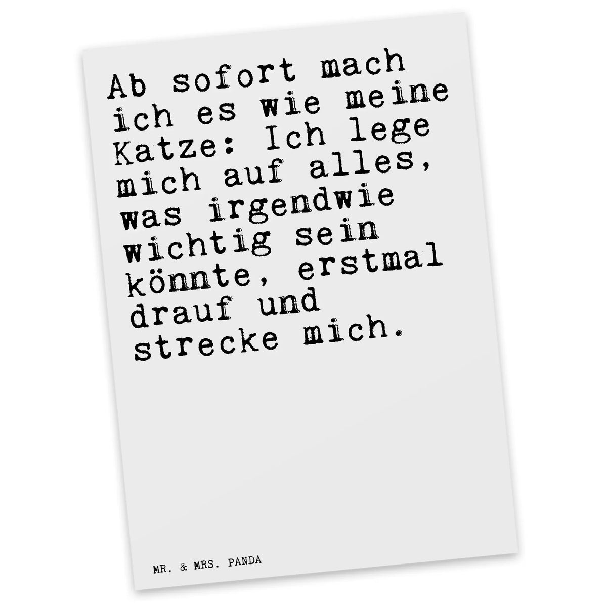 Postcard Ab sofort mach ich... Postcard, paper, card, invitation card, postcards, gift card, gift, invitation, letter, saying, sayings, funny, wisdom, quotes, Sayings Proverbs Wisdom Quotes Funny Wisdom Words