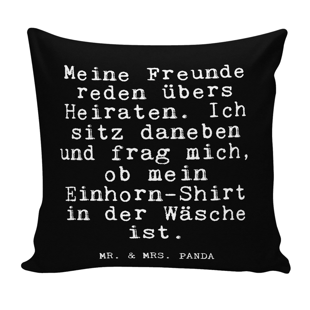 40x40 Kissen Fun Talk Meine Freunde reden übers Heiraten. Ich sitz daneben und frag mich, ob mein Einhorn-Shirt in der Wäsche ist. Kissen, Dekokissen 40x40, Sofakissen, Kopfkissen 40x40, Dekokissen Sofa, sofakissen, Kissen 40x40, Motivkissen, sitzkissen, Kissenhülle, Zierkissen, Kissenhülle 40x40, Kopfkissen, Dekokissen, Kissen 40x40 Waschbar, Couchkissen, Sofakissen 40x40, Kissenbezug 40x40, Kissenbezüge, Spruch, Sprüche, lustige Sprüche, Weisheiten, Zitate, Spruch Geschenke, Glizer Spruch Sprüche Weisheiten Zitate Lustig Weisheit Worte